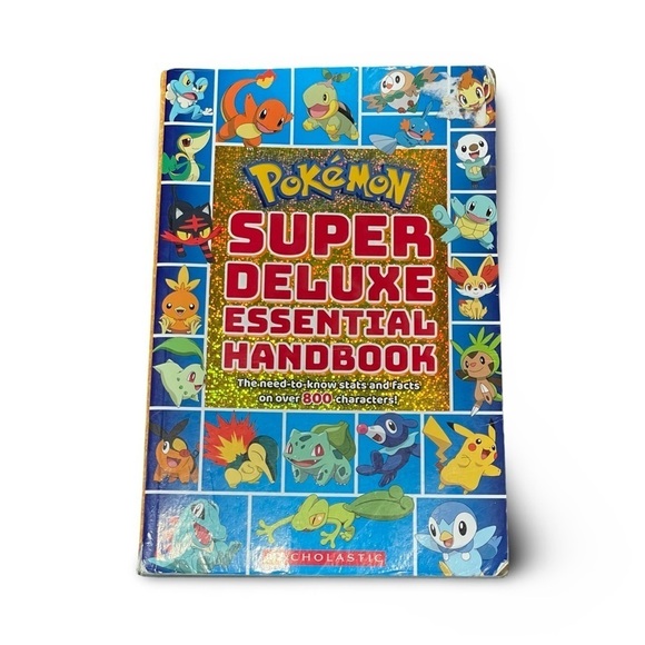 Pokemon Other - Pokémon Super Deluxe Essential Handbook – Over 800 Characters – Scholastic Guide